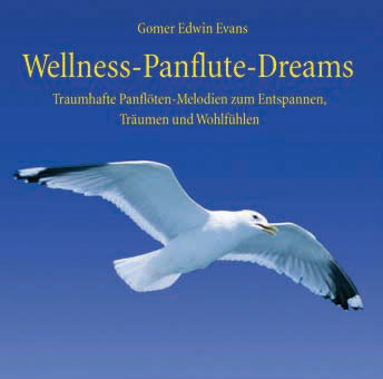 CD G. Evans "Wellness-Panflute Dreams"
