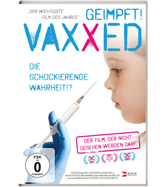DVD VAXXED - Geimpft! Die schockierende Wahrheit!